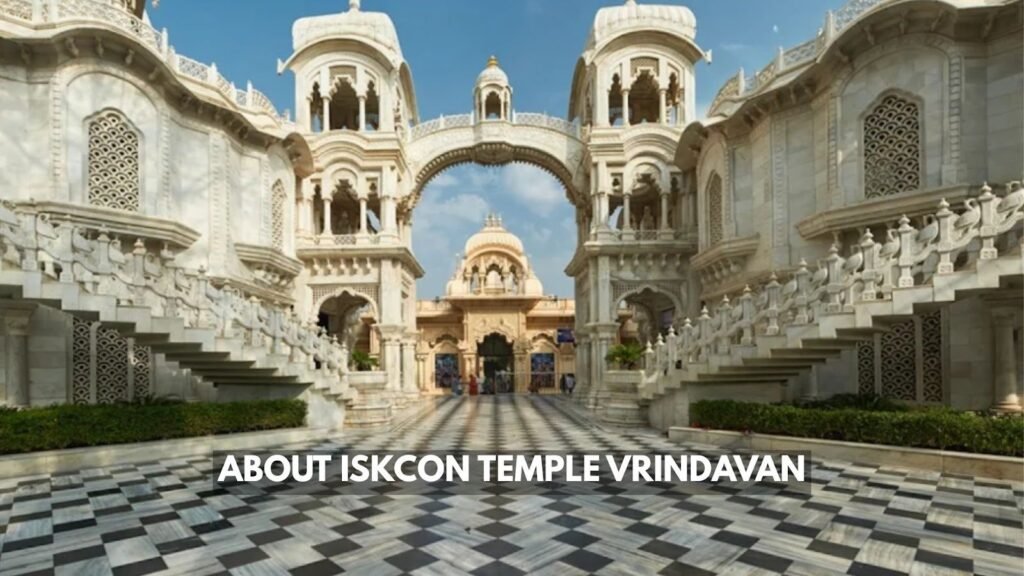 About iskcon temple vrindavan